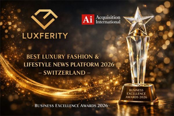 Luxferity Named Best Luxury Fashion & Lifestyle News Platform 2026 In Switzerland
